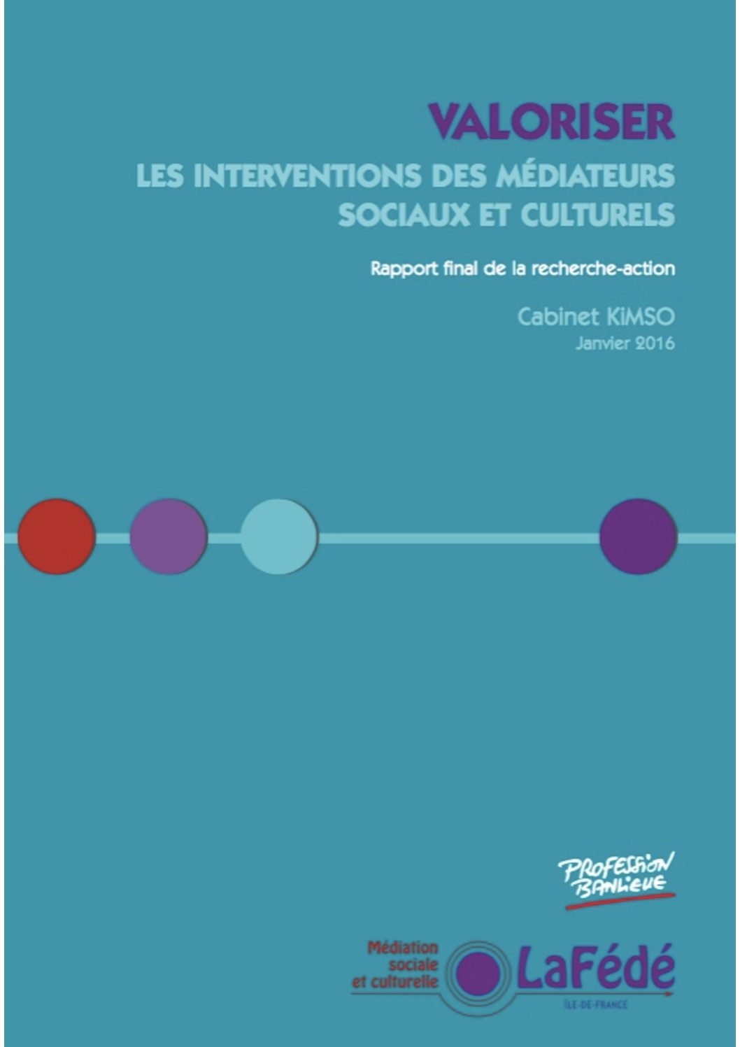 Valoriser les interventions des médiateurs sociaux et culturels